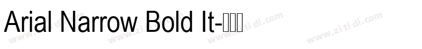 Arial Narrow Bold It字体转换